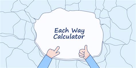 Each Way Calculator .